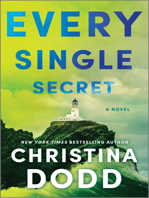 Title details for Every Single Secret by Christina Dodd - Available